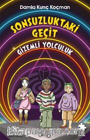 Sonsuzluktaki Geçit / Gizemli Yolculuk