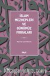 İslam Mezhepleri ve Günümüz Fırkaları