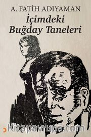 İçimdeki Buğday Taneleri