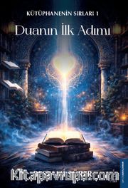 Duanın İlk Adımı / Kütüphanenin Sırları 1