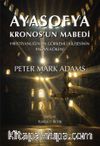 Ayasofya: Kronos'un Mabedi & Kronos'un Mabedi