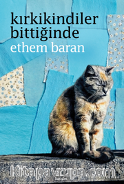 Kırkikindiler Bittiğinde