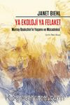 Ya Ekoloji Ya Felaket & Murray Bookchin'in Yaşamı ve Mücadelesi