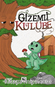Gizemli Kulübe