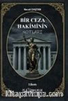 Bir Ceza Hakiminin Notları