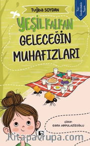 Yeşil Kalkan / Geleceğin Muhafızları