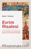 Evrim Risalesi & İslam Düşünce Geleneğinden Hareketle Bir Değerlendirme