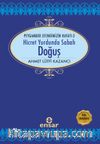Doğuş / Saadet Devri -3 Hicret Yurdunda Sabah