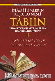 İslami İlimlerin Kurucu Nesli Tabiin