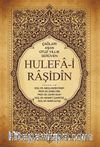 Çağları Aşan Otuz Yıllık Serüven Hulefa-i Raşidin