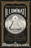İlluminati & Gizli Cemiyetten Komplo Teorilerine