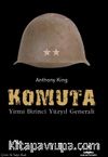 Komuta & Yirmi Birinci Yüzyıl Generali
