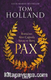 Pax <br /> Roma'nın Altın Çağında Savaş ve Barış