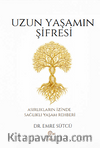 Uzun Yaşamın Şifresi
