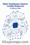 Dijital Prodüksiyon Tasarımı ve Meta Oluşturma (Cilt 2)