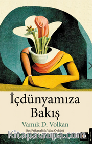 İçdünyamıza Bakış