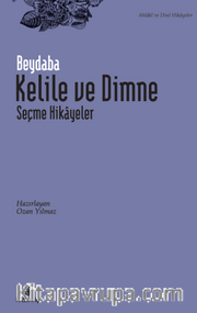 Kelile ve Dimne Seçme Hikayeler