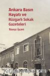 Ankara Basın Hayatı ve Rüzgarlı Sokak Gazeteler