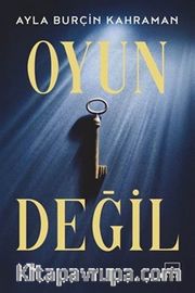 Oyun Değil
