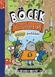 Böcek İzciler Vahşi Doğada! / Çizgi Romanla Doğa Keşfi