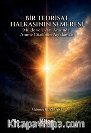 Bir Tedrisat Halkasının Semeresi (Müjde ve Uyarı Arasında: Amme Cüzü'nün Açıklaması)