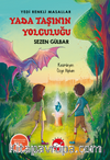 Yedi Renkli Masallar - Yada Taşının Yolculuğu