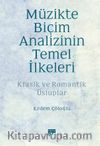 Müzikte Biçim Analizinin Temel İlkeleri