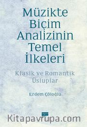 Müzikte Biçim Analizinin Temel İlkeleri