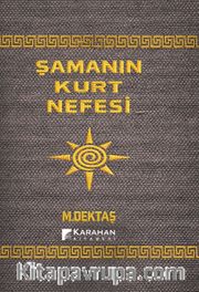 Şamanın Kurt Nefesi