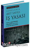 Yargıtay Kararları Işığında Sorularla 4857 Sayılı İş Yasası