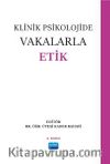 Klinik Psikolojide Vakalarla Etik