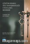 Çözüm Odaklı Aile Danışmanlığı Uygulama Rehberi & Uzmanlar İçin Bir El Kitabı