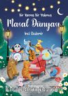 Bir Varmış Bir Yokmuş – Masal Dünyası