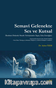 Semavi Gelenekte Ses ve Kutsal