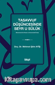 Tasavvuf Düşüncesinde Seyr u Sülûk