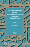 Hz. Peygamber'i Diğer Peygamberlerden Ayıran Özellikleri