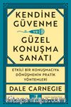 Kendine Güvenme ve Güzel Konuşma Sanatı