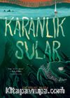 Karanlık Sular - Küçük Yerler Dörtlemesi 3