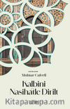 Kalbini Nasihatle Dirilt