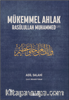 Mükemmel Ahlak  Rasûlullah Muhammed (s.a.v.)