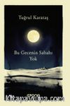Bu Gecenin Sabahı Yok