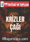 İktisat ve Toplum Dergisi 184. Sayı Krizler Çağı