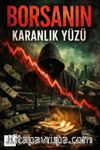 Borsanın Karanlık Yüzü