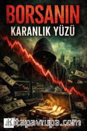 Borsanın Karanlık Yüzü