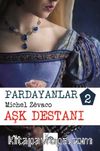 Pardayanlar 2 & Aşk Destanı