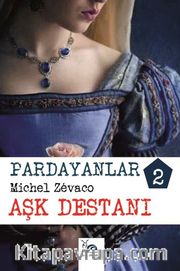Pardayanlar 2 <br /> Aşk Destanı