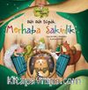 Güle Güle Kızgınlık Merhaba Sakinlik (Karton kapak)
