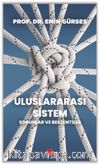 Uluslararası Sistem & Sorunlar ve Beklentiler