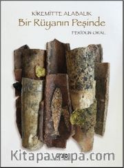 Kiremitte Alabalık Bir Rüyanın Peşinde