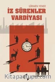 İz Sürenler Vardiyası